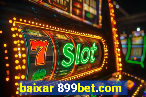 baixar 899bet.com